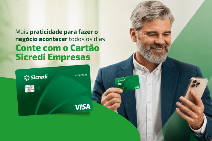 Cartão Sicredi Empresas: mais praticidade e controle para a rotina do seu negócio