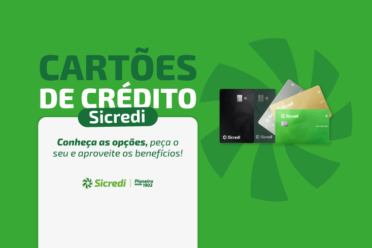 Cartões Sicredi: descubra o ideal para você!