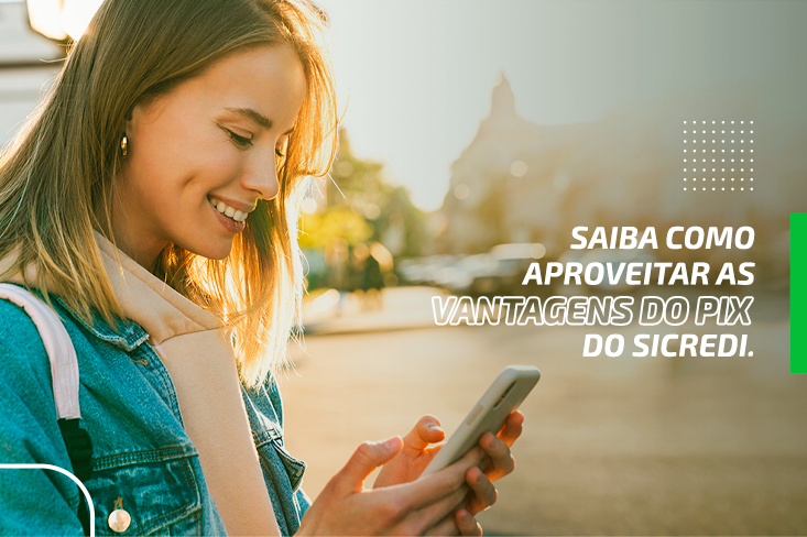 Como cadastrar suas chaves, funcionalidades e muito mais. Saiba tudo sobre o Pix do Sicredi
