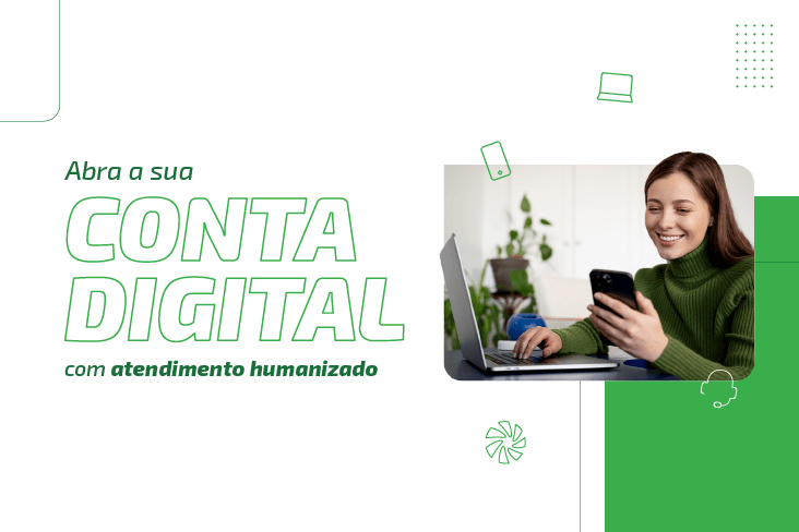 Conta Digital com atendimento próximo e humano? Aqui na Sicredi Pioneira, você tem! 