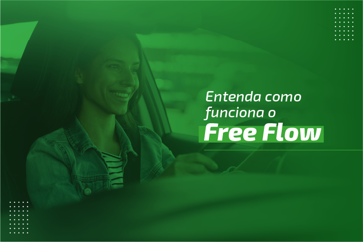 Free Flow. Saiba o que é a novidade e como ela funciona nas estradas da região!