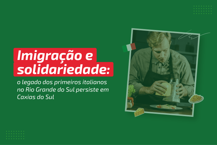 Imigração e solidariedade: o legado dos primeiros italianos no Rio Grande do Sul persiste em Caxias do Sul