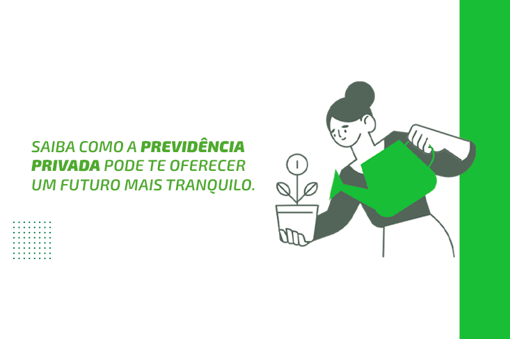 Investimento em previdência privada. Entenda como funciona e como planejar o seu futuro
