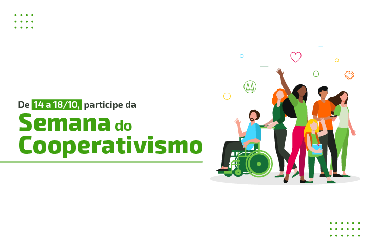 Semana do Cooperativismo: aproveite as experiências que aguardam por você!