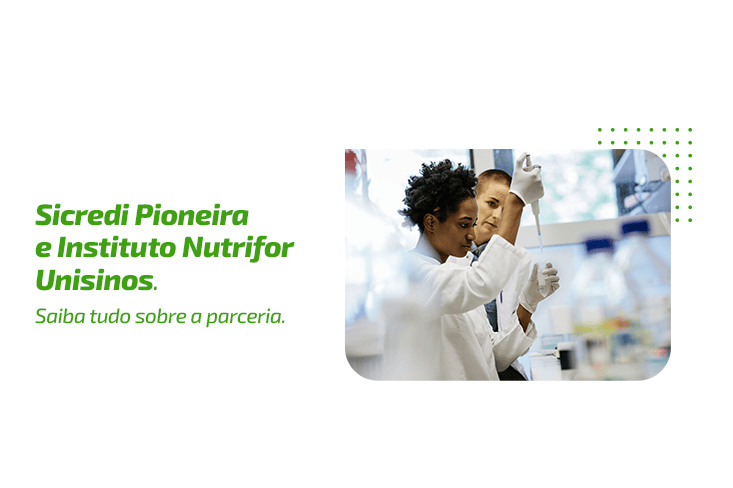 Sicredi Pioneira firma parceria com Instituto Nutrifor Unisinos. Confira os benefícios para você, associado!