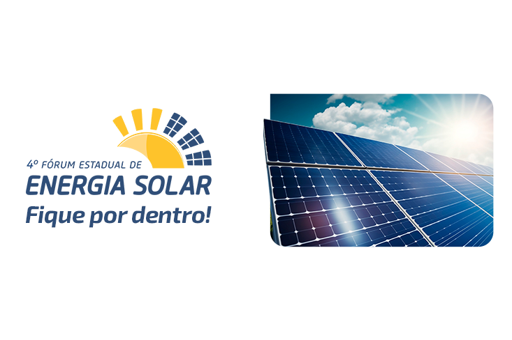 Vamos juntos pensar a energia do futuro? Saiba tudo sobre o Fórum Estadual de Energia Solar 2024