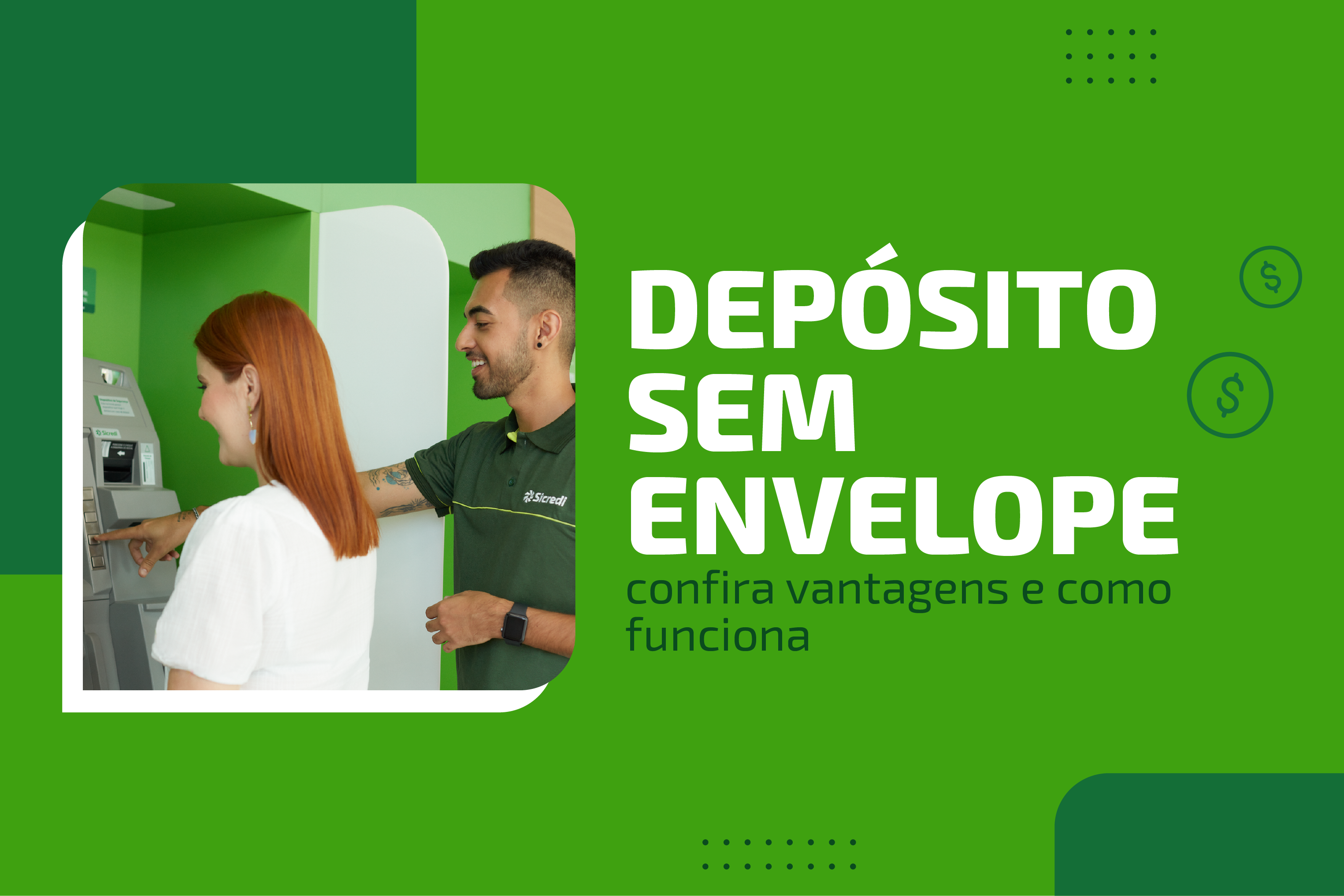 Você conhece o depósito sem envelope? Confira como funciona
