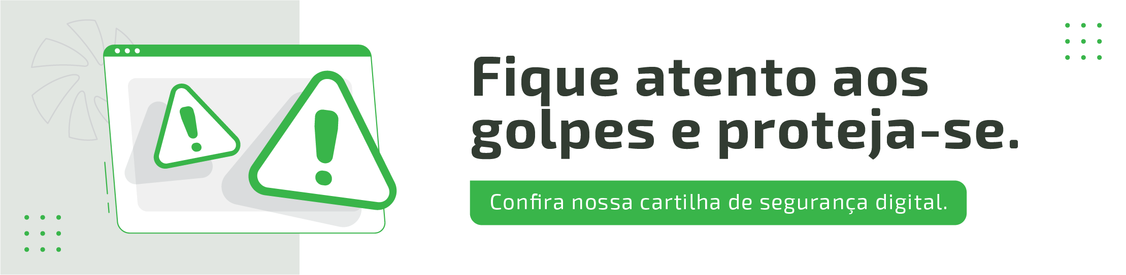 Fique atento aos golpes e proteja-se