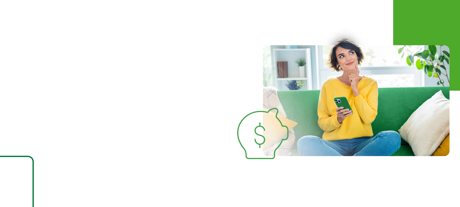 Para começar a poupar de forma simples e segura.